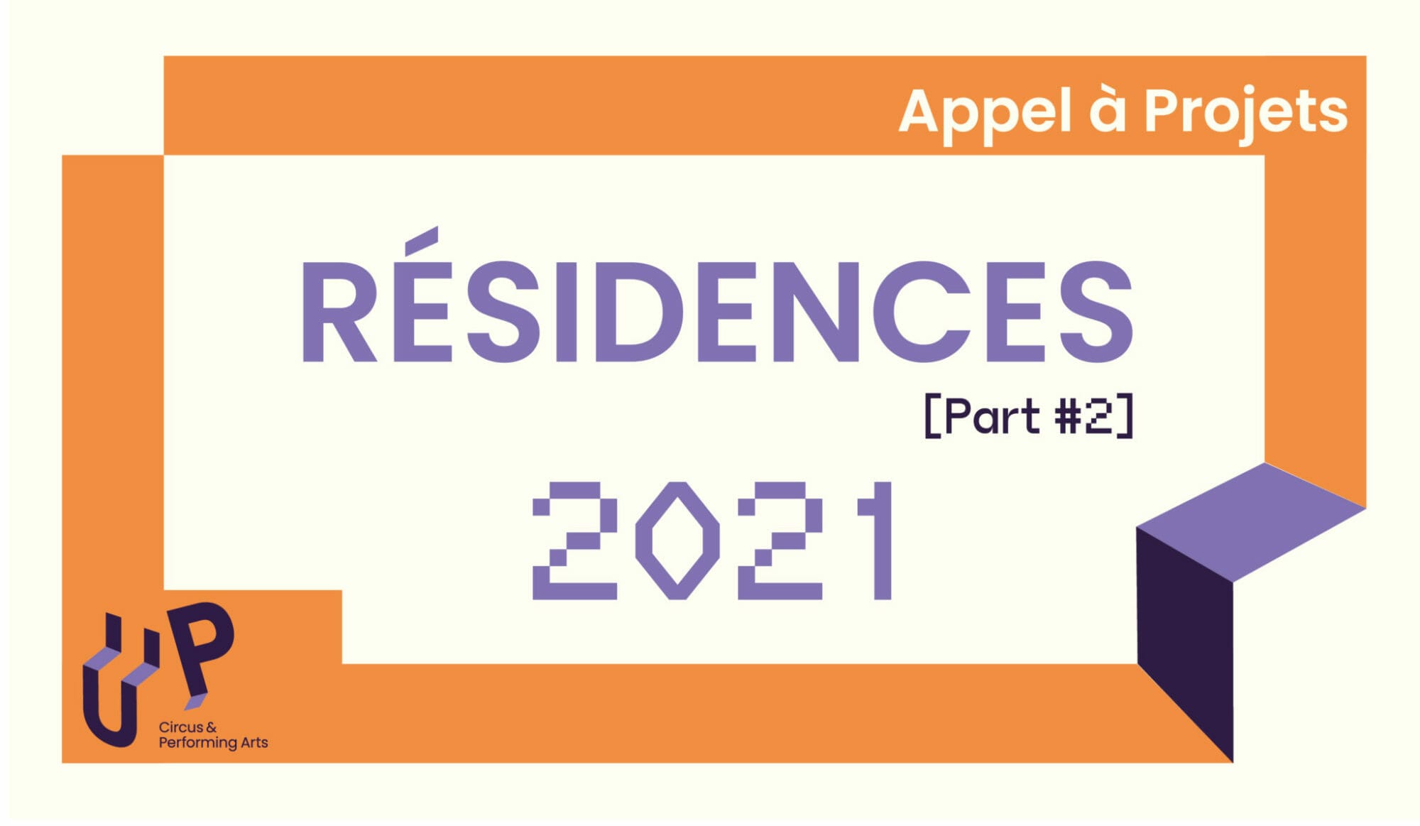 Résidences 2021 [Part #2]