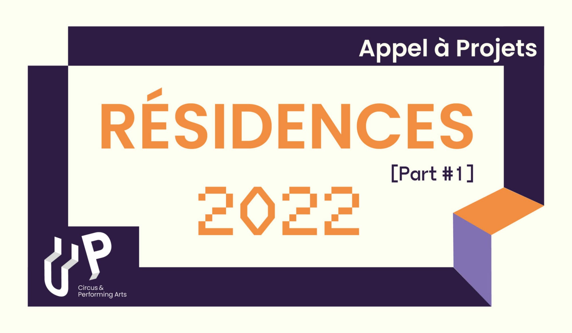 Résidences 2022 [Part #1]